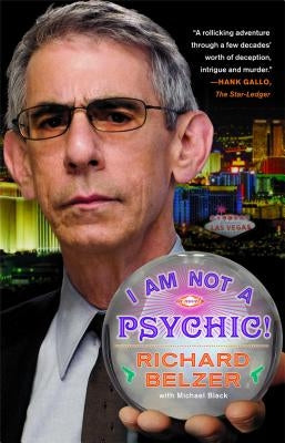 I Am Not a Psychic! by Belzer, Richard