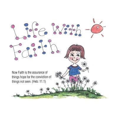 Life with Faith by Addison, Faith June