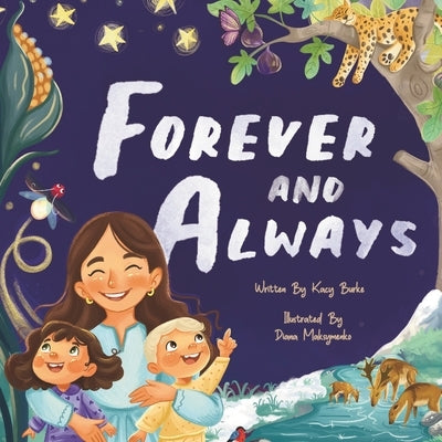 Forever and Always by Maksymenko, Diana
