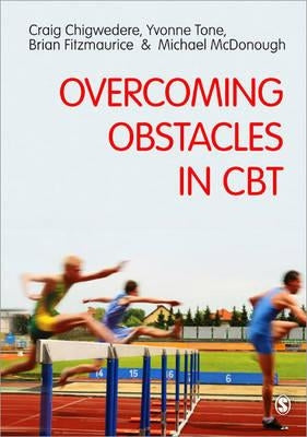 Overcoming Obstacles in CBT by Chigwedere, Craig