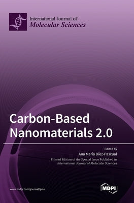 Carbon-Based Nanomaterials 2.0 by Díez-Pascual, Ana María