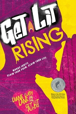 Get Lit Rising: Words Ignite. Claim Your Poem. Claim Your Life. by Lane, Diane Luby
