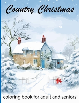 country christmas coloring book for adult and seniors by Publish, Taba Book