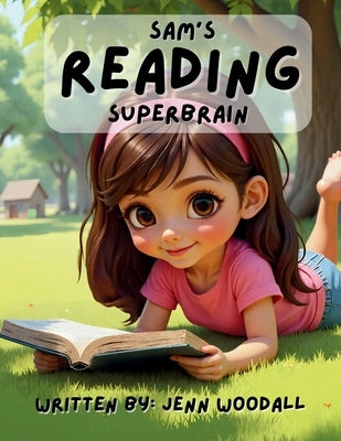 Sam's Reading Superbrain by Woodall, Jenn