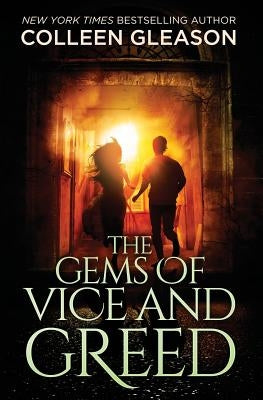 The Gems of Vice and Greed by Gleason, Colleen