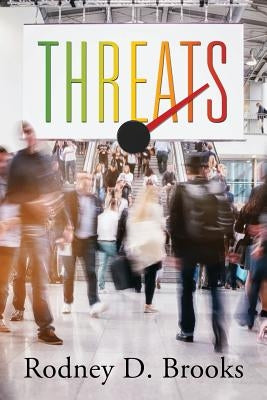 Threats by Brooks, Rodney D.