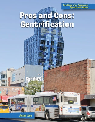 Pros and Cons: Gentrification by Lyon, Jonah