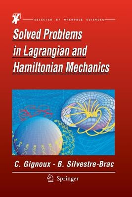 Solved Problems in Lagrangian and Hamiltonian Mechanics by Gignoux, Claude