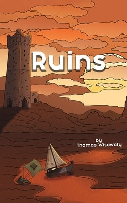 Ruins by Wisowaty, Thomas