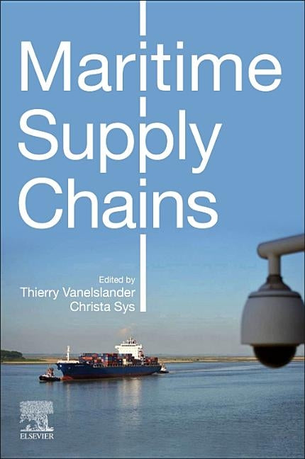 Maritime Supply Chains by Vanelslander, Thierry