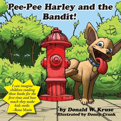 Pee-Pee Harley and the Bandit! by Kruse, Donald W.