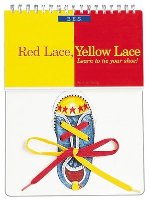 Red Lace, Yellow Lace: Learn to Tie Your Shoe! by Casey, Mark