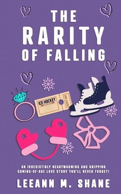 The Rarity of Falling by M. Shane, Leeann