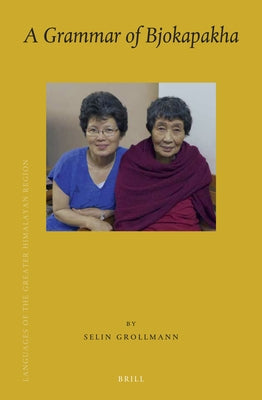 A Grammar of Bjokapakha by Grollmann