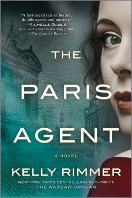 The Paris Agent: A Gripping Tale of Family Secrets by Rimmer, Kelly