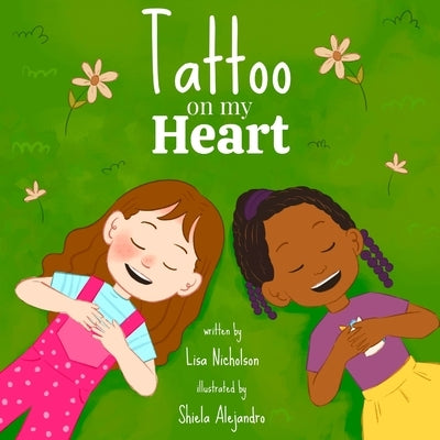 Tattoo on my Heart by Nicholson, Lisa T.