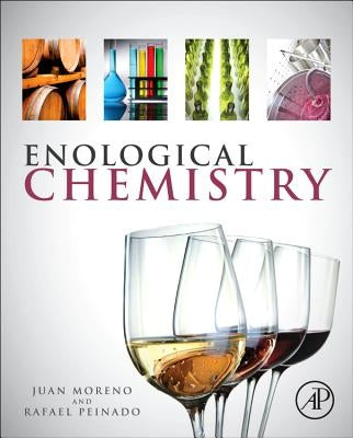Enological Chemistry by Moreno, Juan