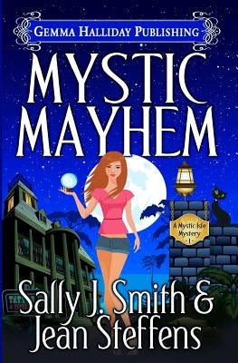 Mystic Mayhem by Steffens, Jean