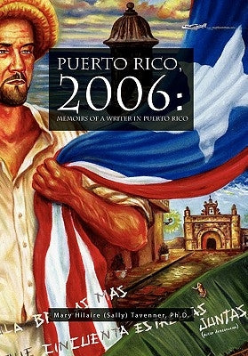 Puerto Rico, 2006 by Tavenner, Mary Hilaire