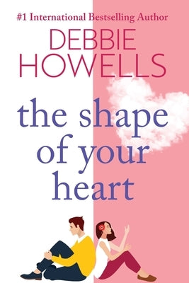 The Shape of Your Heart by Howells, Debbie
