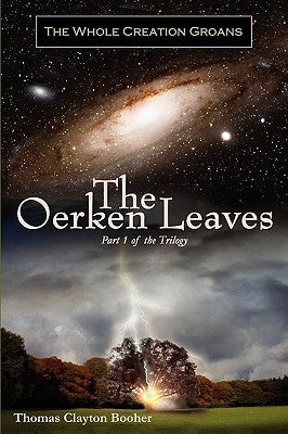 The Oerken Leaves by Booher, Thomas C.