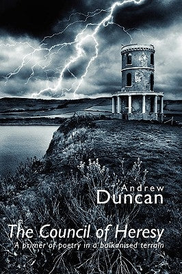The Council of Heresy by Duncan, Andrew