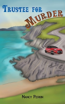 Trustee for Murder by Perkin, Nancy