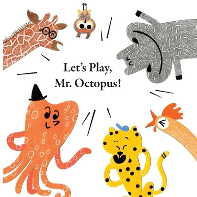 Fun With Mr. Octopus: Let's Play, Mr. Octopus! by Han, Xu