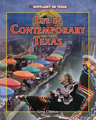 Life in Contemporary Texas by Clinton, Greg