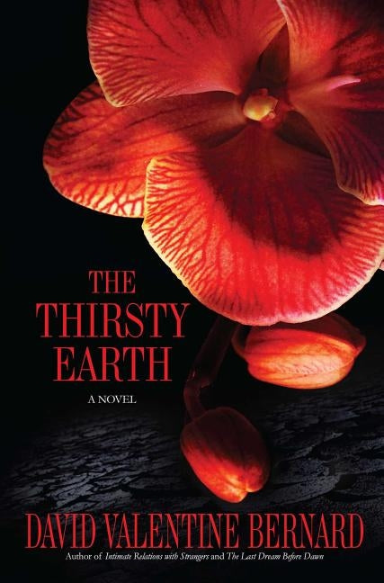 Thirsty Earth by Bernard, David Valentine
