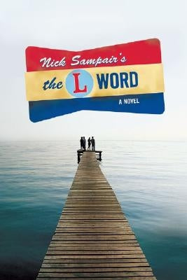 The L Word by Sampair, Nick