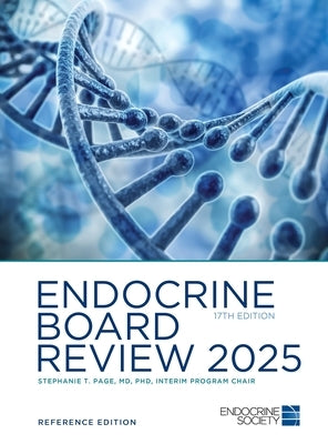 Endocrine Board Review 2025 by Page, Stephanie T.