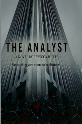 The Analyst by Hutte, Rebecca