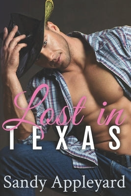 Lost in Texas by Appleyard, Sandy