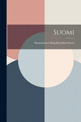 Suomi by Seura, Suomalaisen Kirjallisuuden