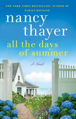 All the Days of Summer by Thayer, Nancy