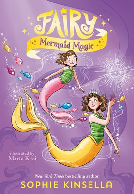 Fairy Mom and Me #4: Fairy Mermaid Magic by Kinsella, Sophie
