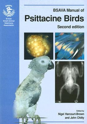 BSAVA Manual of Psittacine Birds by Harcourt-Brown, Nigel