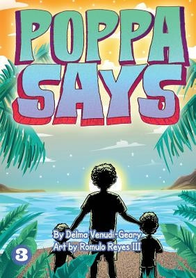 Poppa Says by Venudi-Geary, Delma