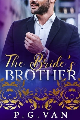 The Bride's Brother by Van, P. G.