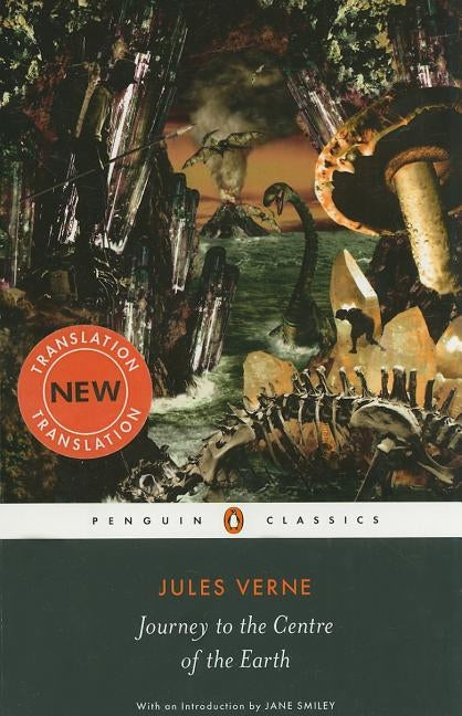 Journey to the Centre of the Earth by Verne, Jules