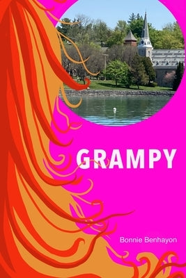 Grampy: A Novella by Benhayon, Bonnie