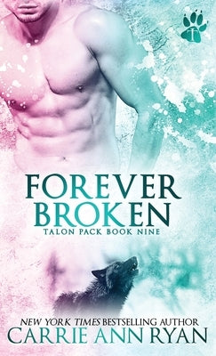 Forever Broken by Ryan, Carrie Ann