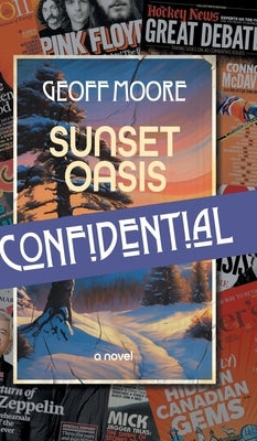 Sunset Oasis Confidential by Moore, Geoff