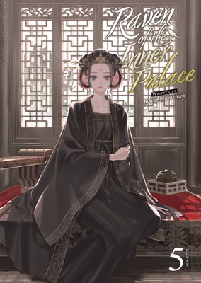 Raven of the Inner Palace (Light Novel) Vol. 5 by Shirakawa, Kouko
