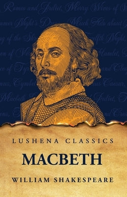 Macbeth by Shakespeare, William