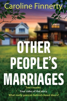 Other People's Marriages by Finnerty, Caroline
