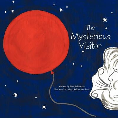 The Mysterious Visitor by Reinertson, Bob