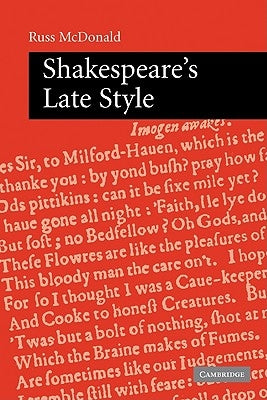 Shakespeare's Late Style by McDonald, Russ