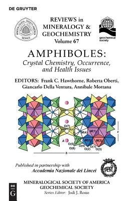 Amphiboles: Crystal Chemistry, Occurrence, and Health Issues by Hawthorne, Frank C.